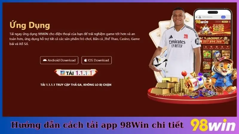 Hướng dẫn cách tải app 98Win chi tiết