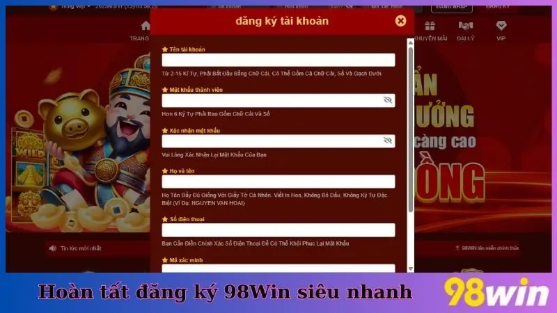 Hoàn tất đăng ký 98Win siêu nhanh